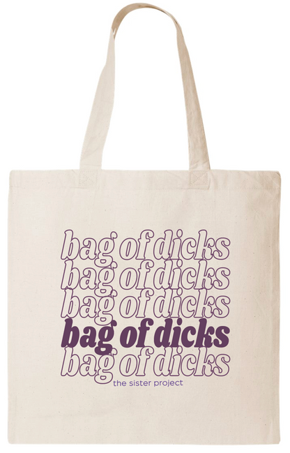 Bag of Dicks Tote